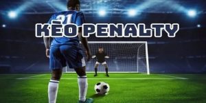 Kèo Penalty - Chiến thuật cược nhanh, trúng lớn tại GA88